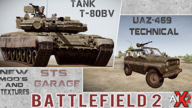 BF2. New Mods: Tank T-80BV and UAZ-469 Technical