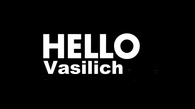 Hello Vasilich Demo build 1..