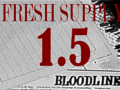 FRESH SUPPLY Bloodlines: Out of the Grave Edition (version 1.5)