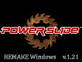 Powerslide Remake v.1.21 Windows