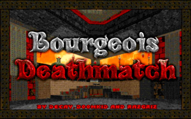 Bourgeois Megawad: 30 Maps for Doom II