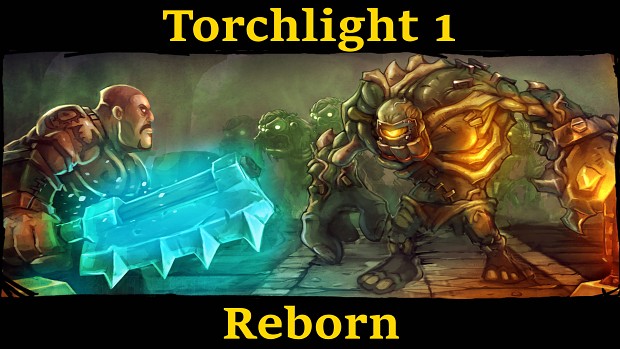 Torchlight 1 Reborn