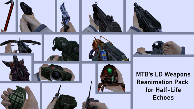MTB's LD Weapons Reanimation Pack for Echoes