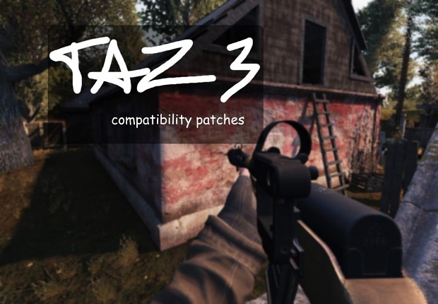 TAZ 3 - Compatibility patches