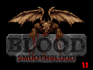 SmoothBlood (NBlood, BloodGDX, Raze, Fresh Supply) 1.1