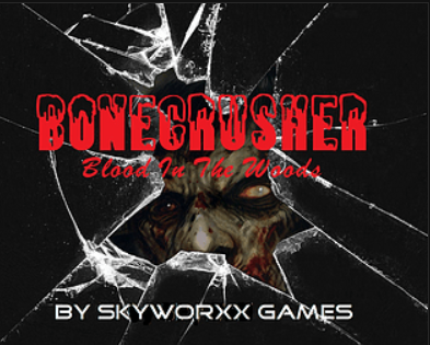 BoneCrusher - Blood In The Woods