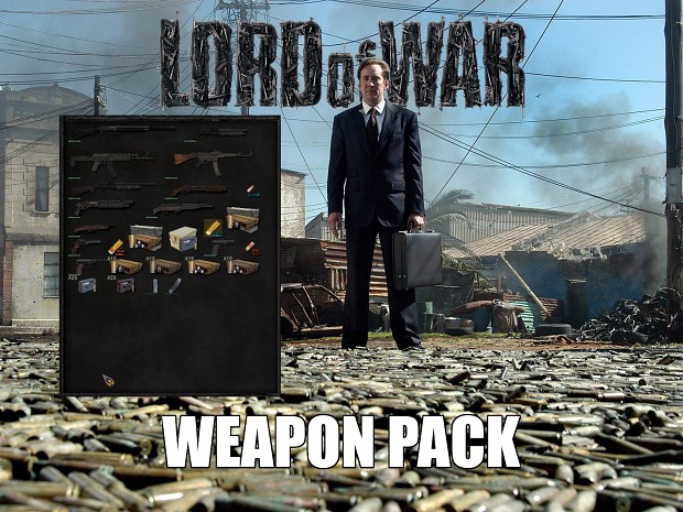 The Lord of War's Weapon Pack