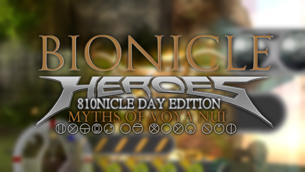 Bionicle Heroes: Myths of Voya Nui: 810NICLE Day Edition Patch