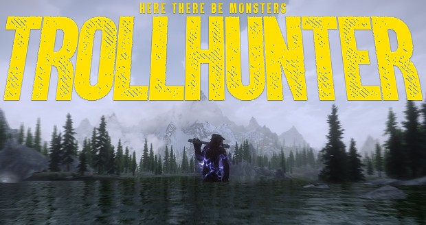 Here There Be Monsters   Trollhunter SSE V1.73