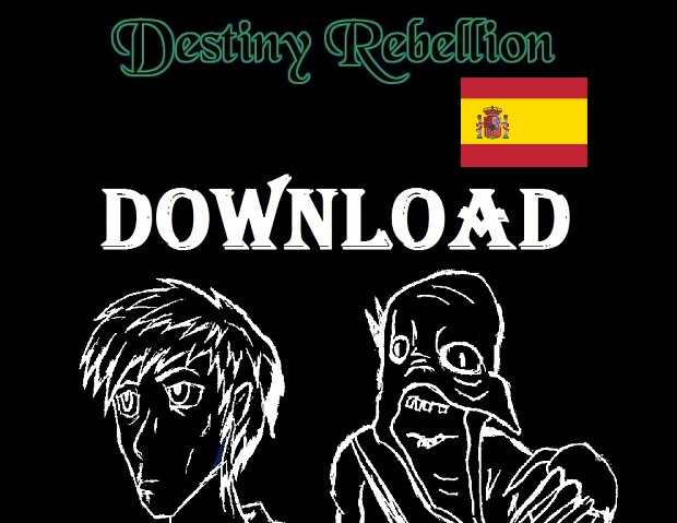 Destiny Rebellion - Spanish translation