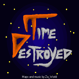TimeDestroyed 1,2 and 3.1 (v0.3) + Project METAL Sneak Peak