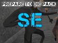 Prepare to Die Pack SE Initial Release (Ver. 0.5.0)