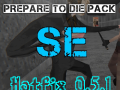 Prepare to Die Pack SE Hotfix (Ver. 0.5.1)