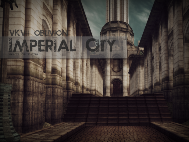 VKVII Oblivion Imperial City