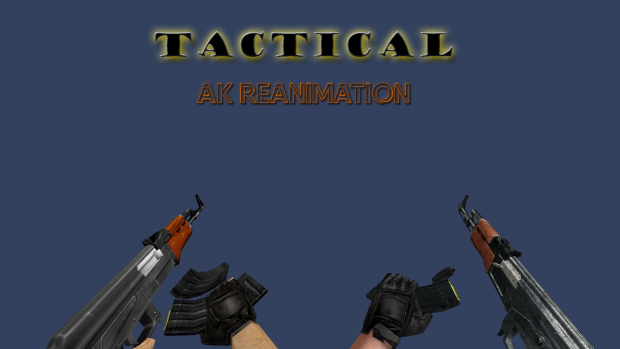 Tactical AK47 Reanimation CS:CZ Version