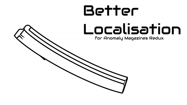Better localisation for Anomaly Magazines Redux