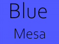Blue Mesa Map Showcase