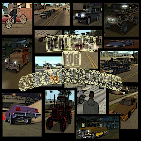 Grand Theft Auto: San Andreas GAME MOD Real Cars 2 v.1.1 - download