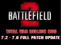 BF2SP Total War Realism Mod v7.2-7.6 Patch Update