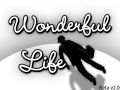 Wonderful Life Beta release v2.0