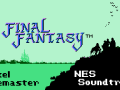 NES Music - Final Fantasy Pixel Demaster
