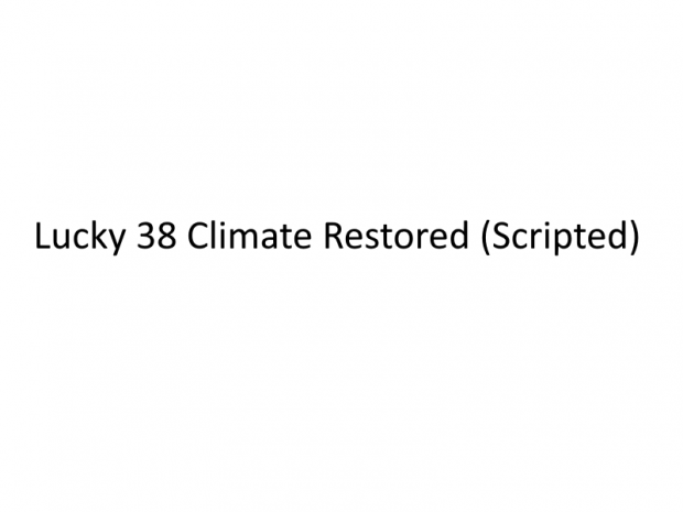 Lucky 38 Climate Restored (Scripted)