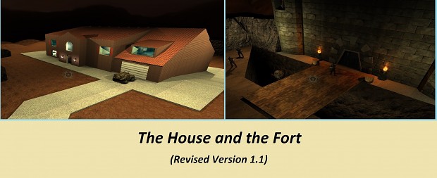 The House and the Fort (Revised Version 1.1)