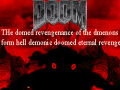 THe domed revengenance of the dmenons form hell demonic doomed eternal revenge