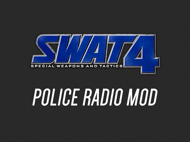 SWAT 4 Police Radio Mod