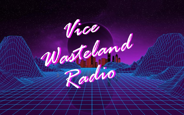 VWR - Vice Wasteland Radio