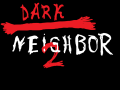 DarkNeighbor2FullVerPatch
