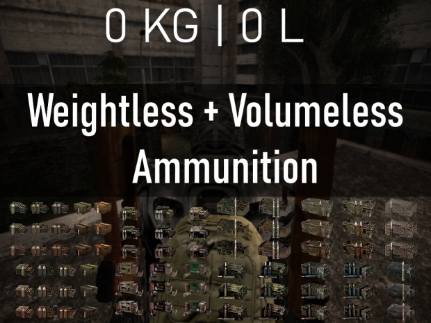 Weightless + Volumeless Ammunition
