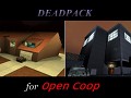 DeadPack for Open Coop