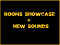 Room Showcase + Sounds