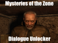 Mysteries of the Zone Dialogue Unlocker