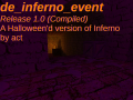 de_inferno_event Release 1.0