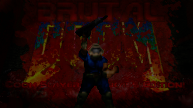 Brutal Doom: Kickass Edition V3.0