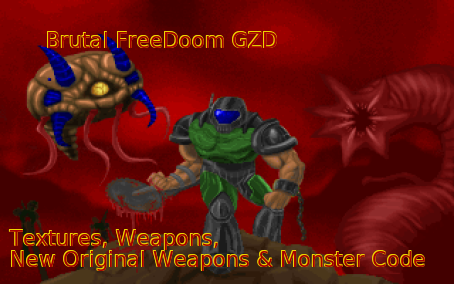Brutal Freedoom GZD v1.x (Updates linked below)