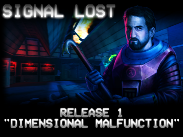 SIGNAL LOST - Dimensional Malfunction