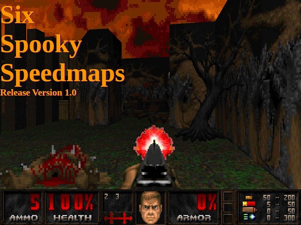 Six Spooky Speedmaps Release 1.0
