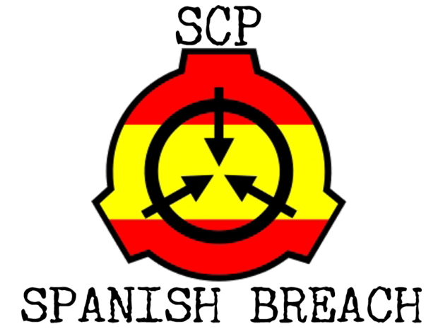SCP   Spanish Breach