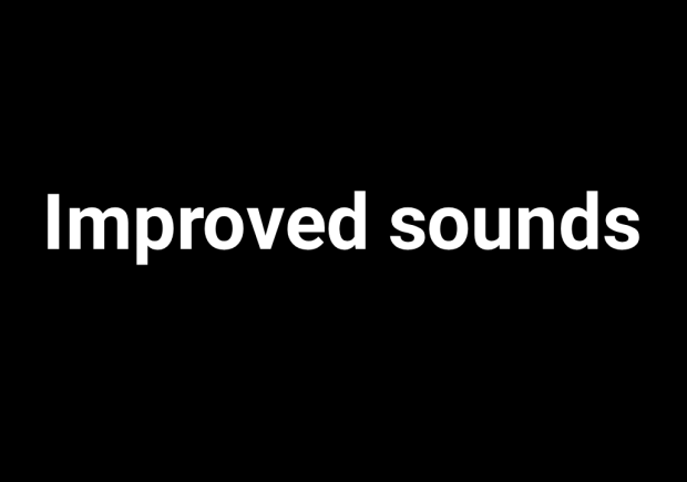 Improved sounds