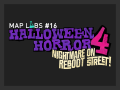 Map Labs #16 - Halloween Horror 4: Nightmare on Reboot Street!