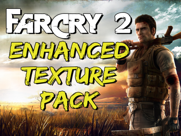Far Cry 2 - Enhanced Texture Pack (Roadsigns, Billboards, Posters, Grafitti)