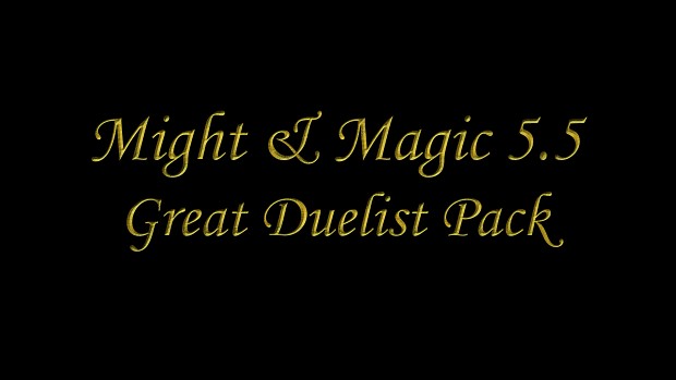 Might & Magic 5.5: Great Duelist Pack