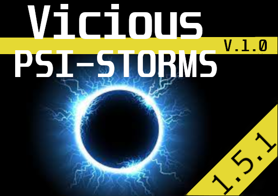 Vicious PSI-STORMS