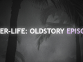 Never-Life: OldStory Episodic Demo *Reupload*