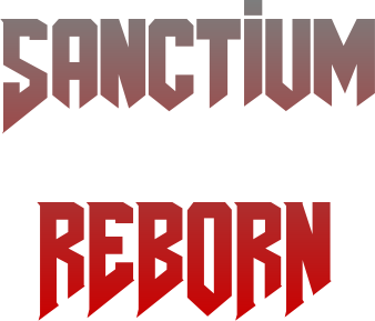 Sanctium Reborn (Phase One Only!)
