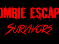 Zombie Escape Survivors