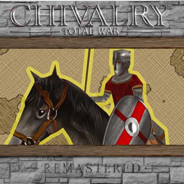 Chivalry Total War REMASTERED